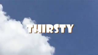 Short Film - Thirsty