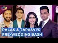 Palak jain and tapasvi mehtas pre wedding star studded bash  kunal jaisingh ronit roy  more