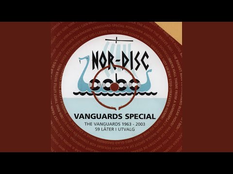 The Vanguards — Du har gjort meg glad