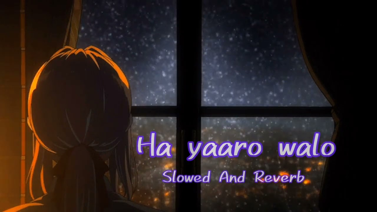 Ha Yaaro Walo (Slowed And Reverb) | Ishfaq Kawa Sad Kashmiri Song