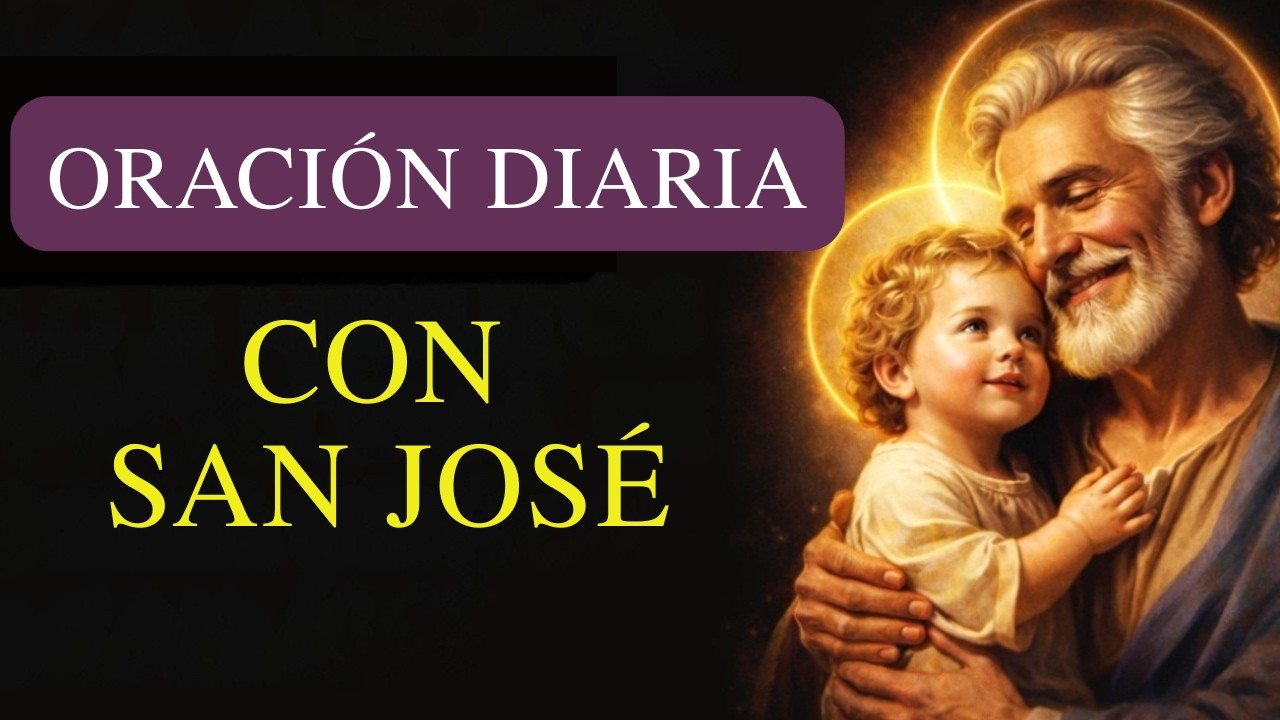 La poderosa oración de San José que cambiará tu vida hoy mismo🌿