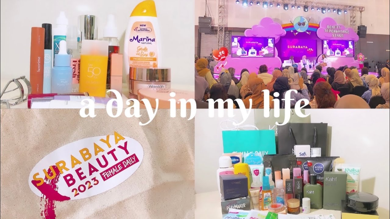 A day in my life: Skincare Routine, Surabaya X Beauty, Talk Show, Beauty Haul