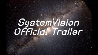Systemvision - Oficial Trailer