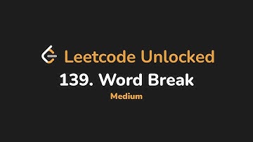139. Word Break | Leetcode Unlocked - Python