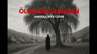 Ölem Ben Ölem Ben - 7/24 Anadolu Rock