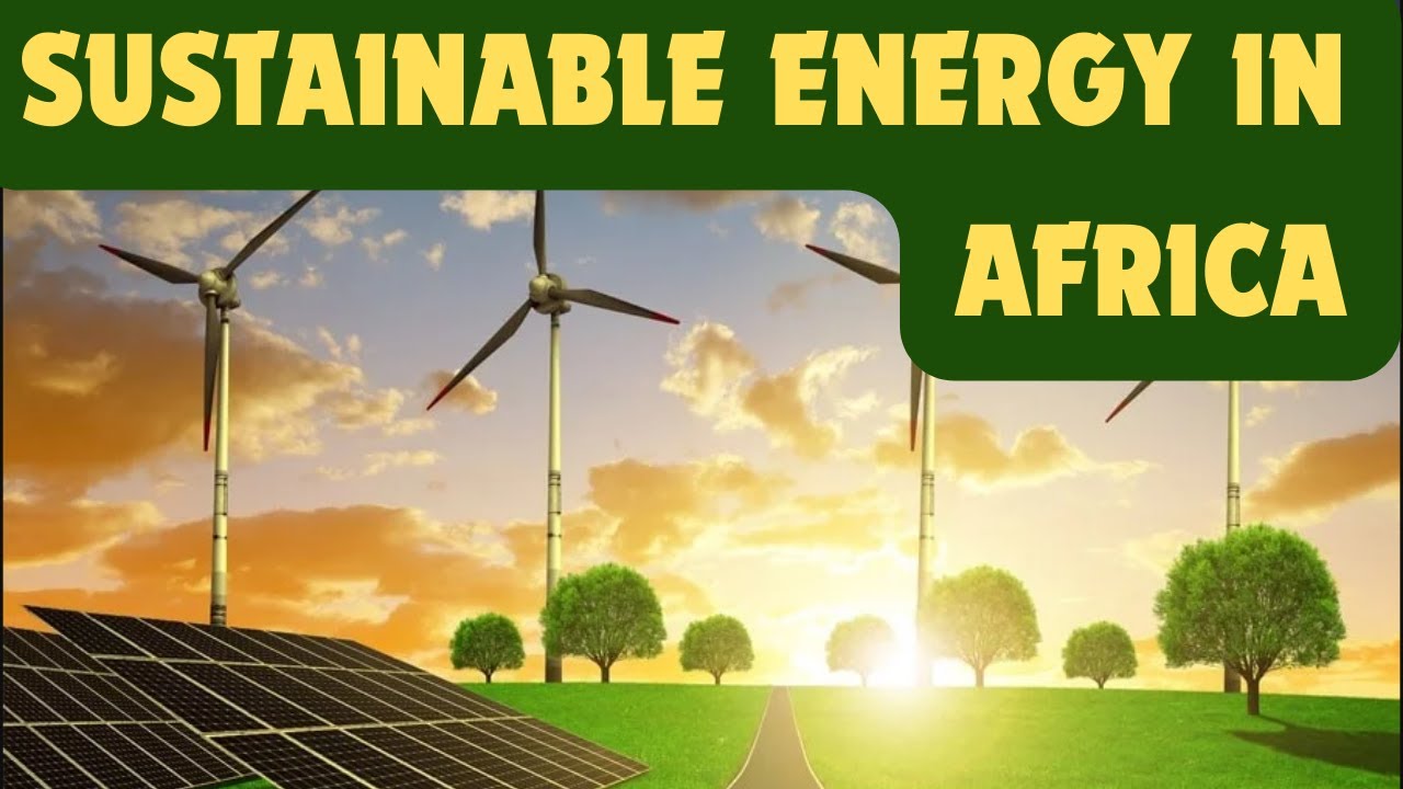 Renewable Energy in Africa - YouTube