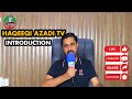 Haqeeqi azadi tv introduction subscription request