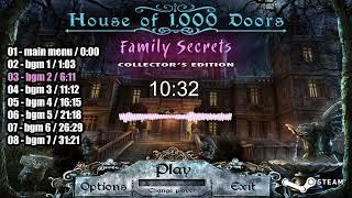 House Of 1000 Doors: Family Secrets OST - all soundtrack in one video | 2012 | PC