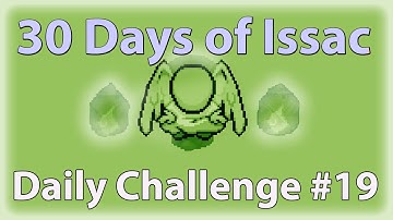 The Binding of Isaac Daily Challenge #19