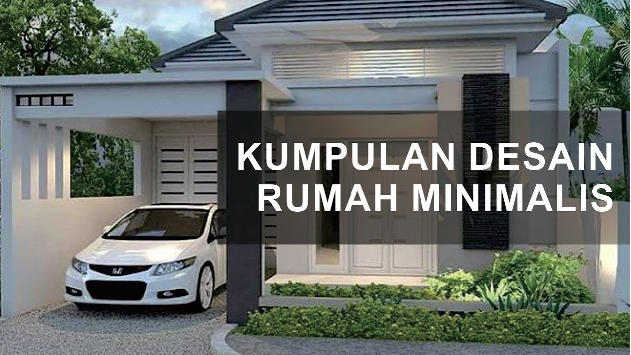 Kumpulan Desain Rumah Minimalis 2020 Paling Keren Cocok Buat