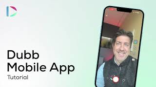 Dubb Mobile App Tutorial