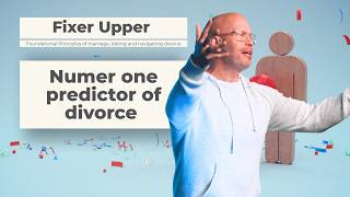 Fixer Upper Week 4 | The Number One Predictor of Divorce | Thrive Church