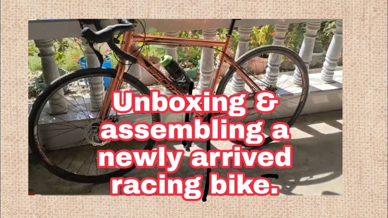 Unboxing & assembling a newly arrived racing bike.