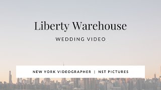 Liberty Warehouse Wedding :: New York Videographer :: NST Pictures :: Danielle & David