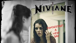 Niviane - Tomorrow's A New Day (Music Video)