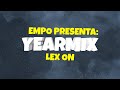 Empo pres yearmix 2021  lex on  mas label mix edm 2021