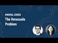 Pivotal states the venezuela problem