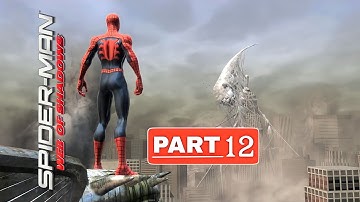 Spider-Man Web of Shadows Walkthrough Gameplay Part 12 (PC) No Commentary