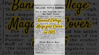 Banned College Magazine in 1925 #weirdhistory #1920s Banned College Magazine in 1925 #weirdhistory #1920s