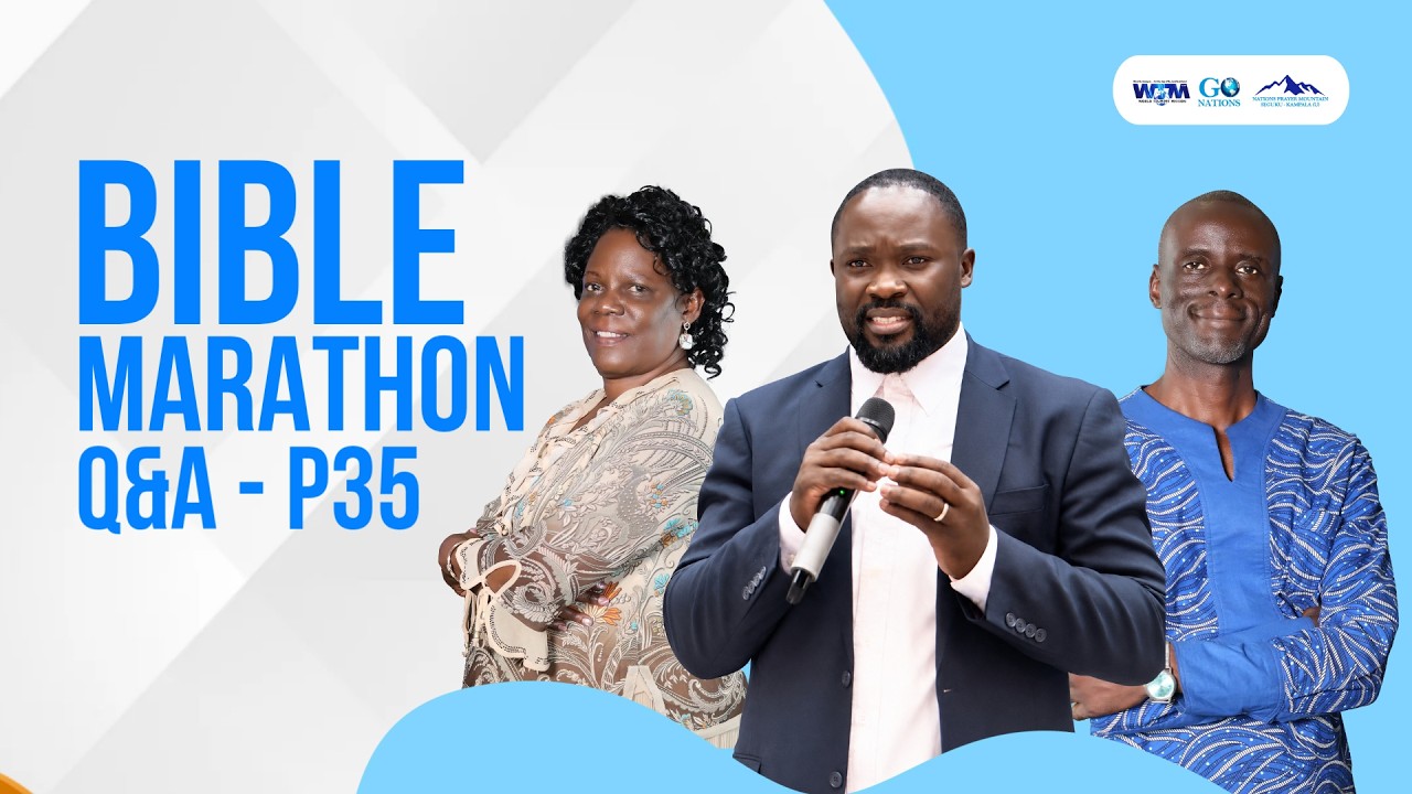 BIBLE MARATHON Q&A DISCUSSION | PART 35 | 12 JULY 2026