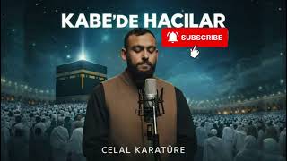 Kabede hacılar hu der allah-Abdurrahman Önül-Celal Karatüre###İlahi ###@Golmixx 