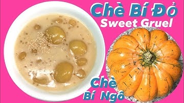 Chè Bí Đỏ/ Green Acorn Sweet Soup #MeileeRecipe92