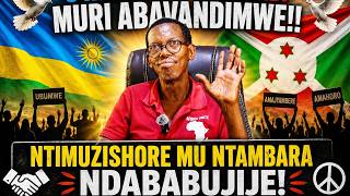 DR RUSA:KUKI MBONA MUSHAKA INTAMBARA HAGATI Y'URWANDA N'UBURUNDI!!NTIBIKWIYE KUKO MURI ABAVANDIMWE!!