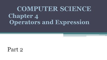 Chapter 4|Operators and Expressions|Computer Science|11th standard |Part 2|Operator precedence
