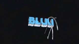 Bluu Clan Intro