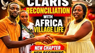 BREAKING!!!! IS The Drama Is Over Claris and Africa Village Life Finally Reconcile