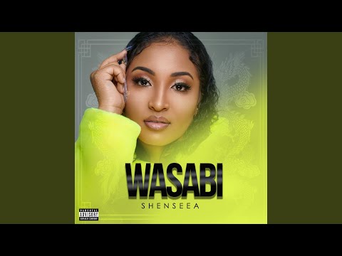 Shenseea - Wasabi