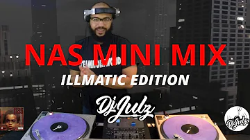 Nas illmatic Mini Mix July 2020 | Dj Julz (CLASSIC NAS)