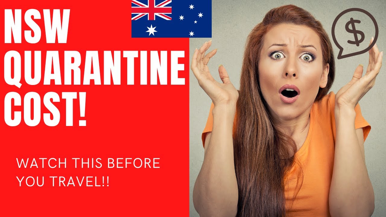 NSW Quarantine Rules New South Wales Hotel Fees, Travel Restrictions