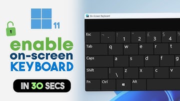 How to Enable On Screen Keyboard Windows 11 and 10