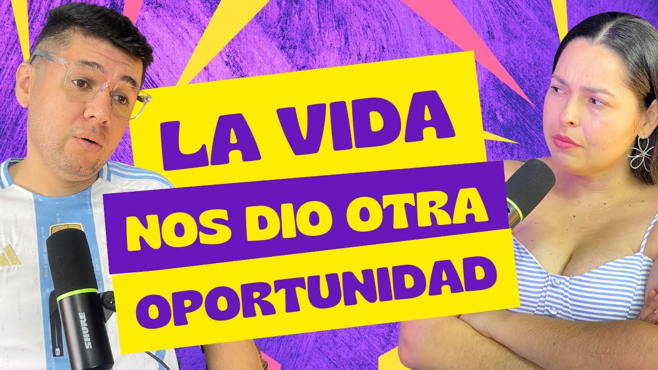 LA VIDA NOS DIÓ UNA SEGUNDA OPORTUNIDAD - Historia completa en un solo video.