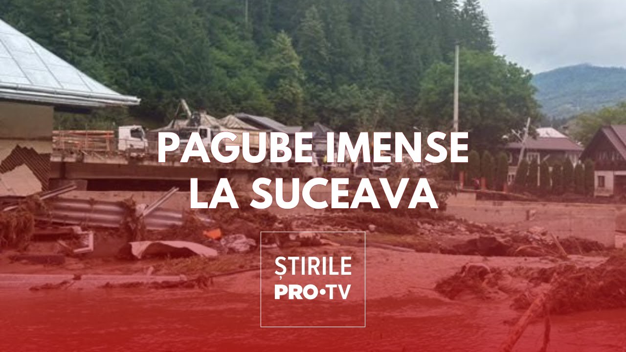 200 de case distruse, trei morți în inundațiile din Suceava
