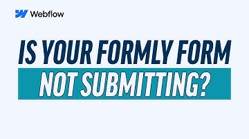 Struggling With Formly? Form Not Submiting In Webflow