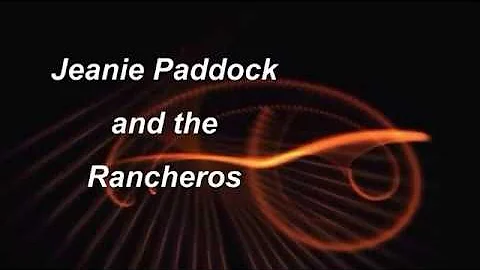 Jeanie Paddock and the Rancheros