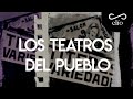 DOCUMENTAL. Los teatros del pueblo