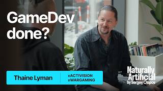 Thaine Lyman, xActivision, xWargaming — Post-Pandemic Hangover & AI Backlash in GameDev screenshot 4