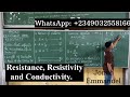 Resistance resistivity and conductivity jamb and waec physics tutorial excellenceacademy