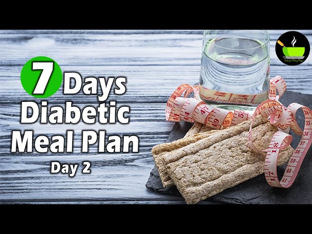 Full Day Diabetic Meal Plan | Healthy Indian Diet Plan For Diabetes | Diabetic Diet Plan - Vol 2 | She Cooks