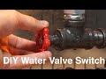 DIY Water Valve Light Switch.