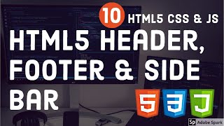 HTML 5 Layouts (Header, Footer & Side Bar )#10 HTML 5 Layouts (Header, Footer & Side Bar )#10