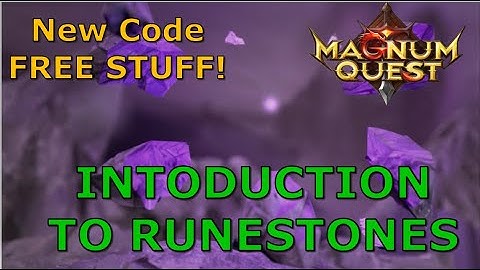 New Redemption Code and An Intro To Runestones | Magnum Quest