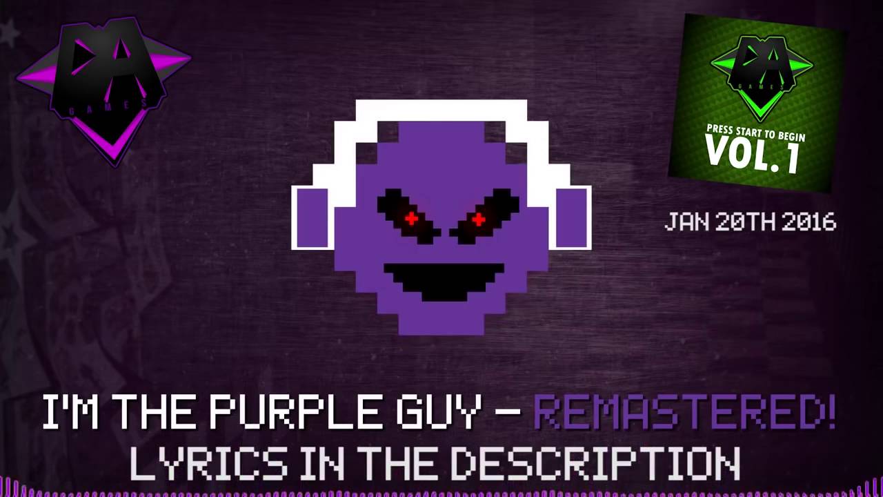 I M The Purple Guy Remastered 1 Hour W Lyrics Fnaf 3 Song Dagames Youtube - i am the purple guy roblox id