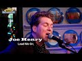 Joe henry  lead me on live on the wdvx blue plate special