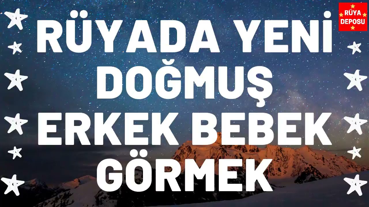 faq ruyada yeni dogmus erkek bebek gormek ne demek anaokullari ve okul oncesi egitim