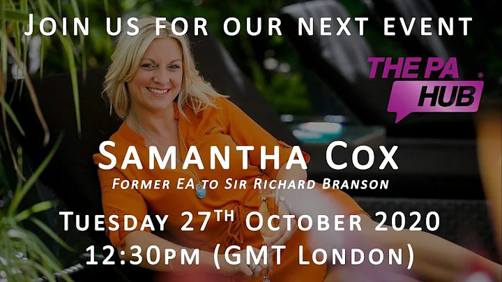 The PA Hub Digital Events - with Samantha Cox, for...