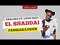 Gaillard (ft. David Okit) - El Shaddai (Paroles)